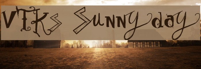Vtks Sunny Day Font examples