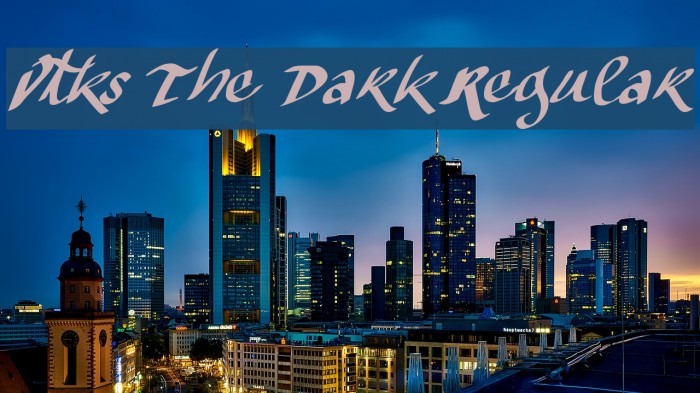 Vtks The Dark Regular Font examples