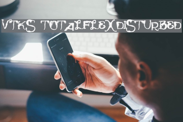 Vtks TotalFlexDisturbed Font examples