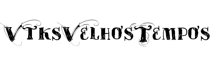 Vtks Velhos Tempos Schriftart