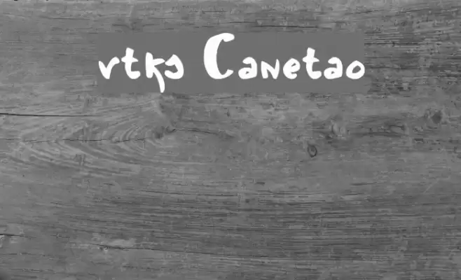 vtks Canetao Font examples
