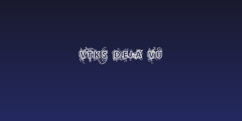 vtks Deja Vu Social Header