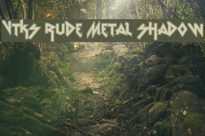 vtks Rude Metal shadow Font examples