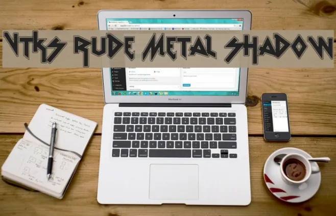vtks Rude Metal shadow Example 3