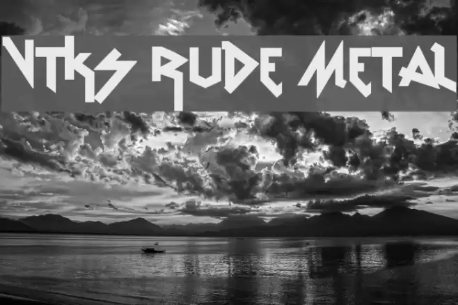 vtks Rude Metal Font examples