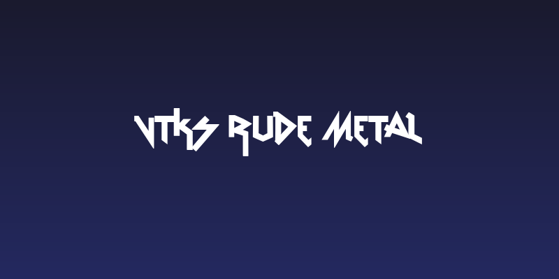 vtks Rude Metal Social Header