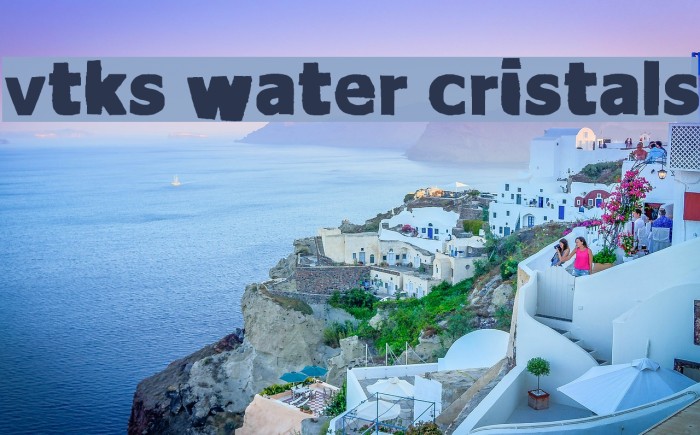 vtks Water cristals Font examples
