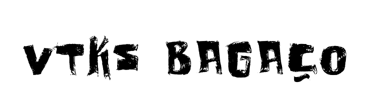 vtks bagaço  baixar fontes gratis
