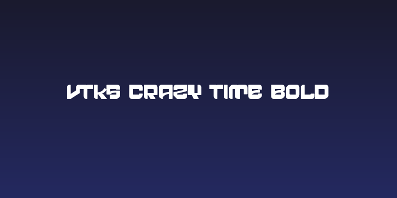 vtks crazy time bold Social Header