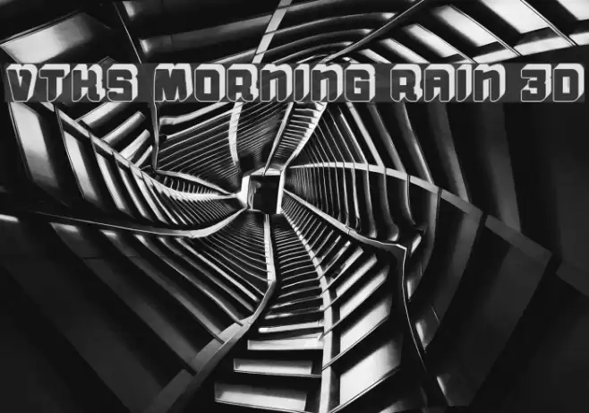 vtks morning rain 3D Font examples