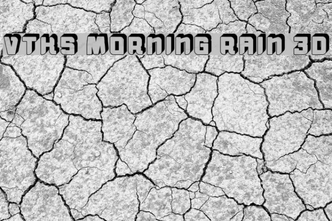 vtks morning rain 3D Font examples