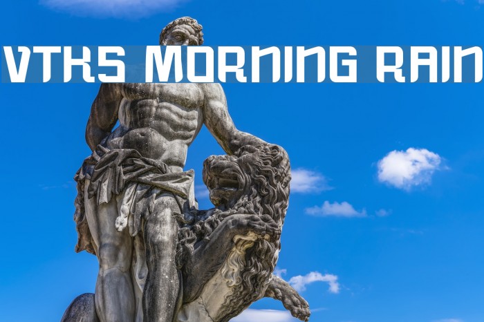 vtks morning rain Font examples