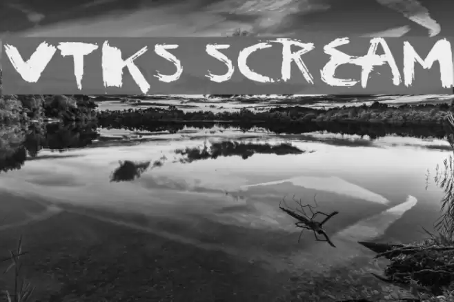 vtks scream Font examples