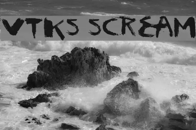 vtks scream Font examples