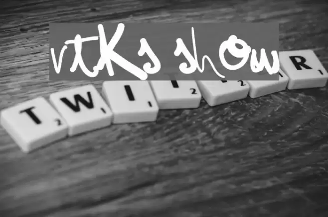 vtks show Font examples