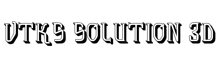 vtks solution 3d Font