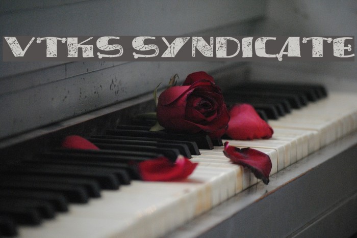 vtks syndicate Font examples