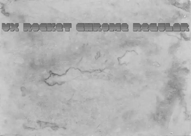 VX Rocket Chrome Regular Font examples