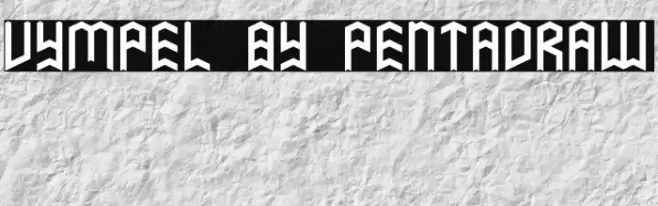 Vympel by PentaDraw Font examples