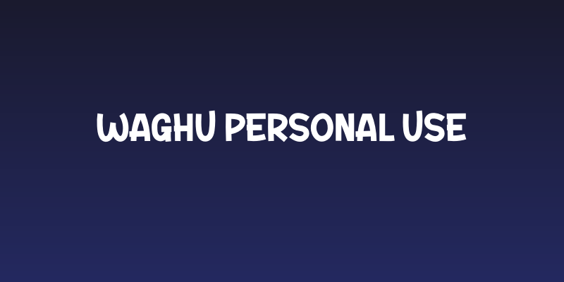 WAGHU Personal Use Social Header