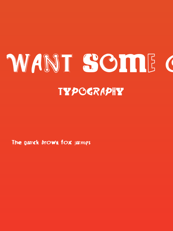 WANT SOME CANDY Poster