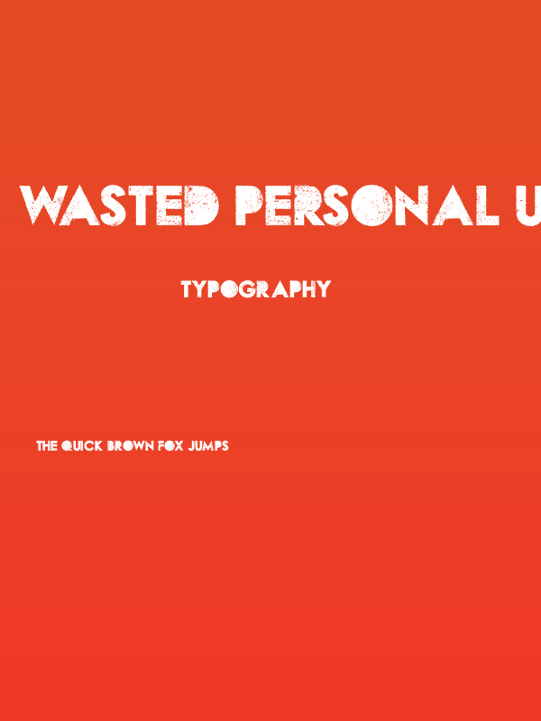 WASTED PERSONAL USE Regular Poster