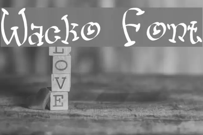 Wacko Schriftart examples