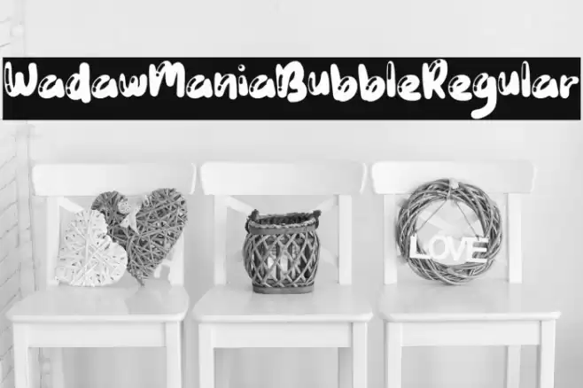 WadawManiaBubbleRegular Font examples