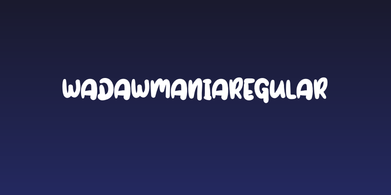 WadawManiaRegular Social Header