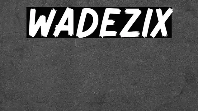 Wadezix Fonte examples