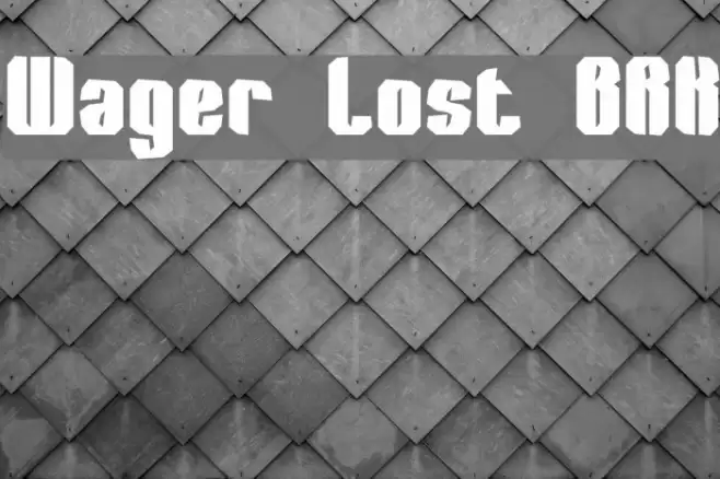 Wager Lost BRK Font examples