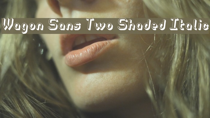Wagon Sans Two Shaded Italic Font examples