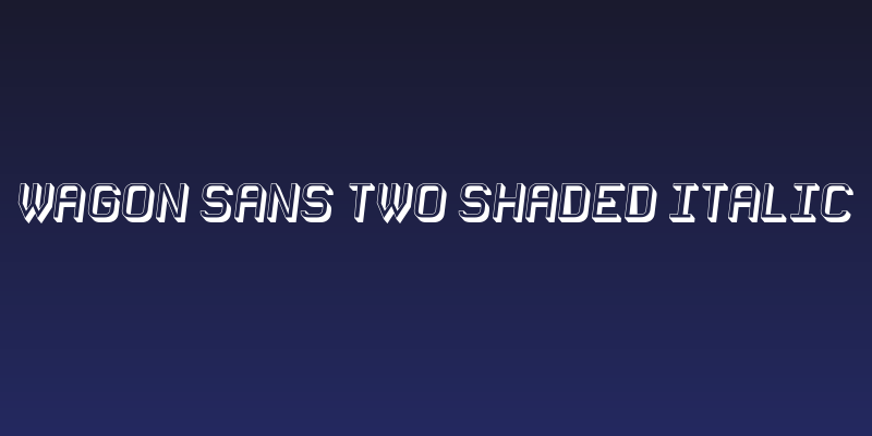 Wagon Sans Two Shaded Italic Social Header