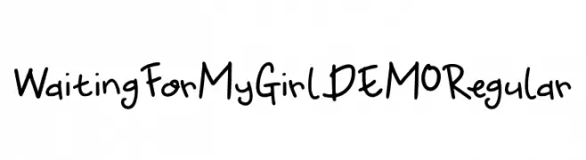 Waiting For My Girl DEMO Regular  Frei Schriftart Herunterladen