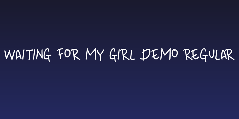 Waiting For My Girl DEMO Regular Social Header