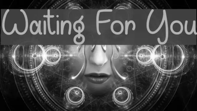 Waiting For You  examples