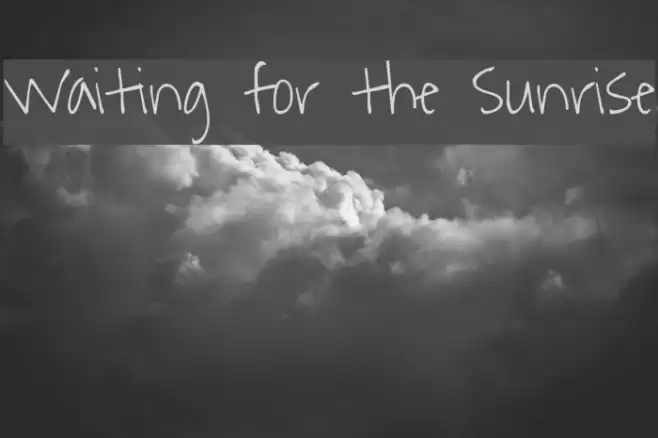 Waiting for the Sunrise Font examples