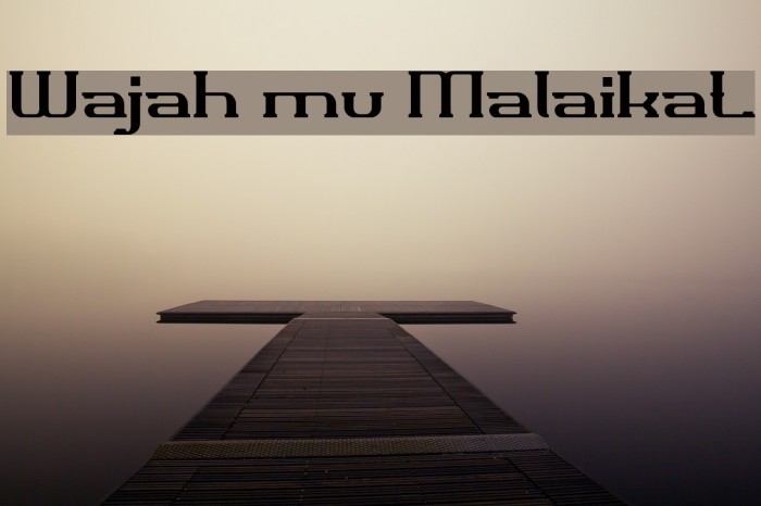 Wajah mu Malaikat Font examples