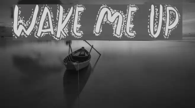 Wake Me Up Font examples