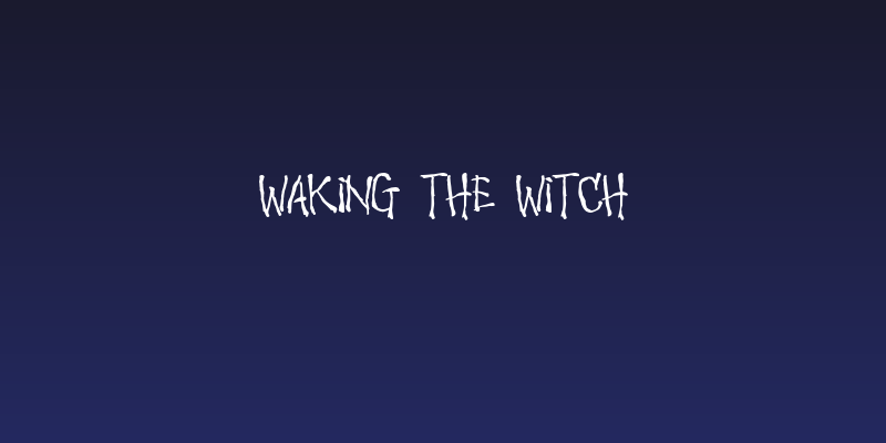 Waking the Witch Social Header