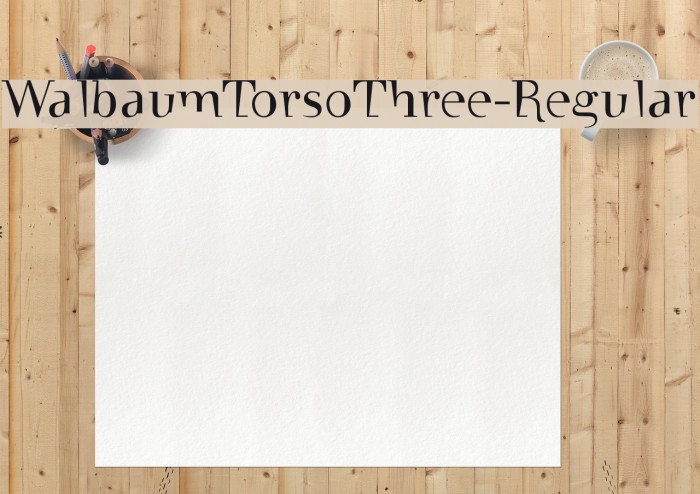 WalbaumTorsoThree-Regular Шрифта examples