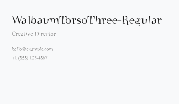 WalbaumTorsoThree-Regular Business Card