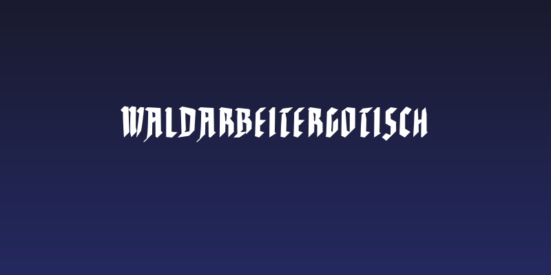 WaldarbeiterGotisch Social Header