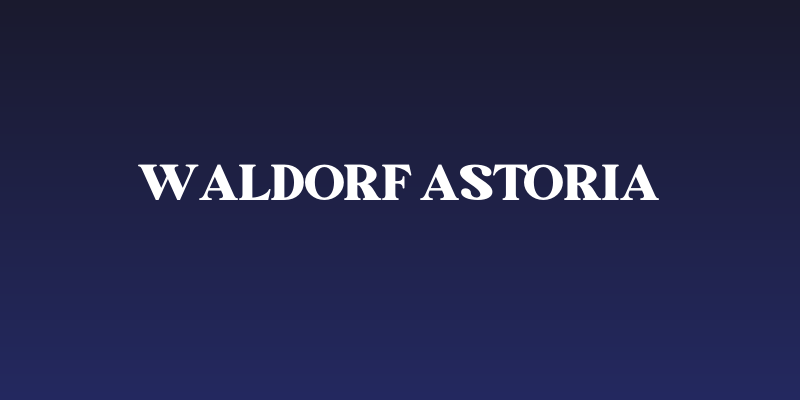 Waldorf Astoria Social Header