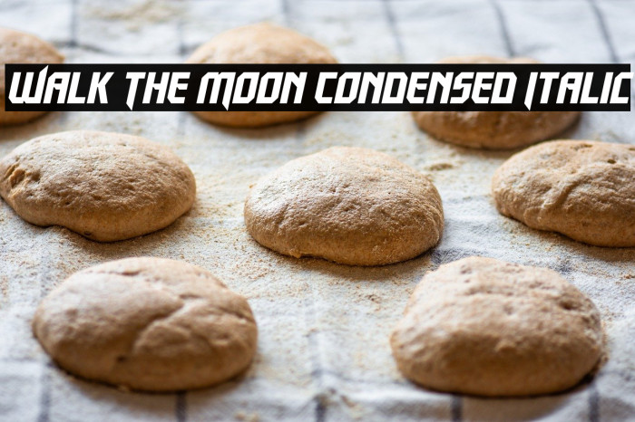 Walk The Moon Condensed Italic Example 3