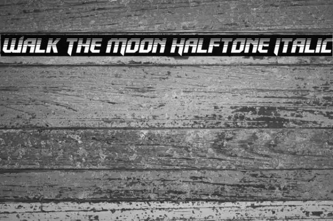 Walk The Moon Halftone Italic Font examples