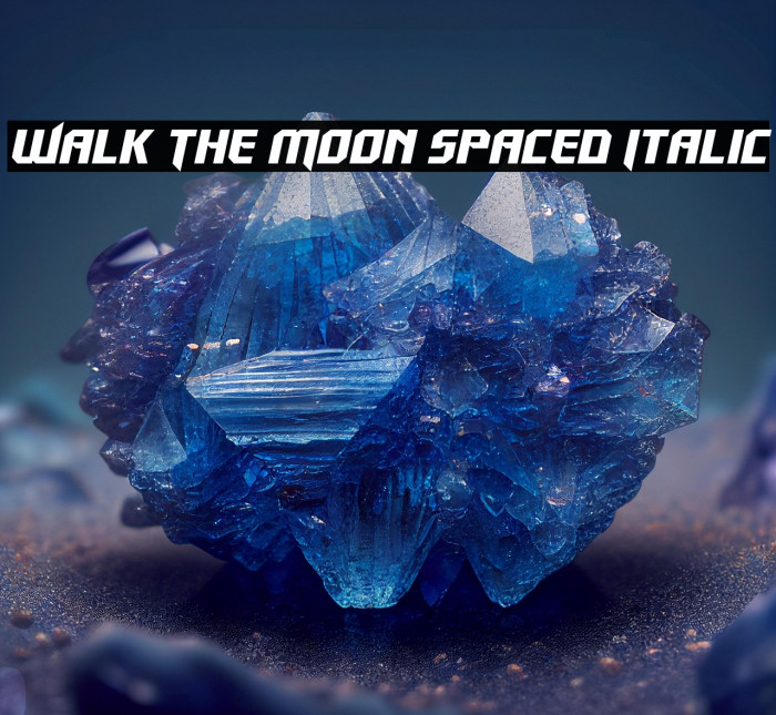 Walk The Moon Spaced Italic Example 2