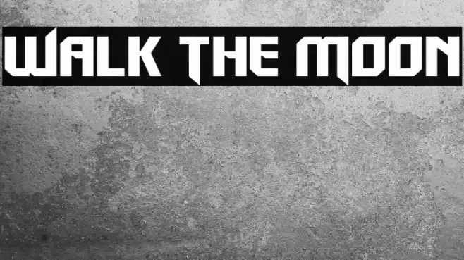 Walk The Moon Font examples