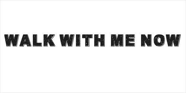 Walk with me now Logo