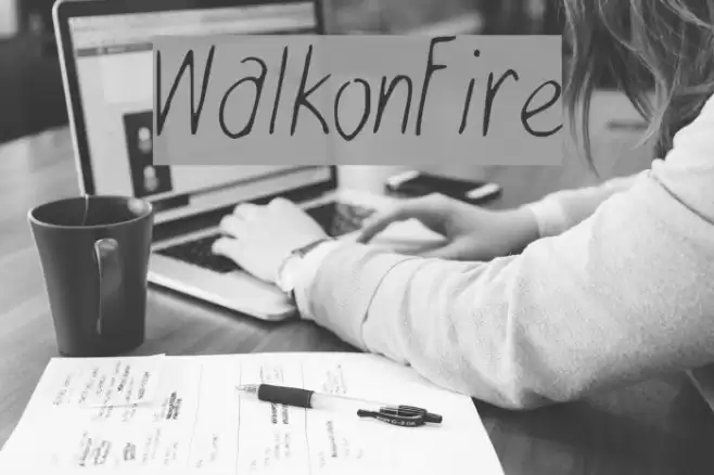 WalkonFire Font examples